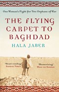 The Flying Carpet to Baghdad | Hala Jaber | 