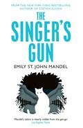 The Singer's Gun | Emily St. John Mandel | 