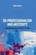 De-Professionalism and Austerity | Nigel (Independent Researcher) Malin | 
