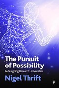 The Pursuit of Possibility | Nigel Thrift | 