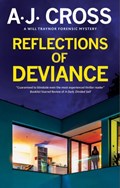 Reflections of Deviance | A.J. Cross | 
