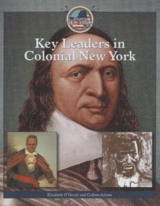 Key Leaders in Colonial New York