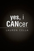 Yes, I Cancer | Lauren Cella | 