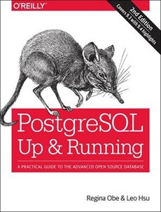 PostgreSQL - Up and Running
