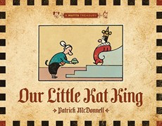 Our Little Kat King, 20: A Mutts Treasury