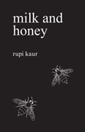 Milk and Honey | Rupi Kaur | 