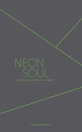 Neon Soul | Alexandra Elle | 