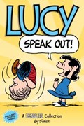 Lucy: Speak Out! | Charles M. Schulz | 