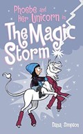 Phoebe and Her Unicorn in the Magic Storm | Dana Simpson | 