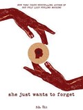 She Just Wants to Forget | r.h. Sin | 