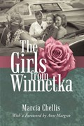 The Girls from Winnetka | Chellis Marcia Chellis; Marcia Chellis; Marcia Chellis | 