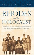 Rhodes and the Holocaust | Benatar Isaac Benatar | 