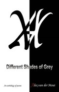 Different Shades of Grey | Alex Van Der Mout | 