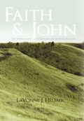 Faith and John | Lavonne J Helmer | 