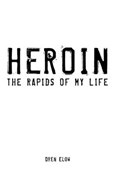 Heroin | Oren Elow | 