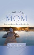Motivationals for Mom | Chrys Howard | 