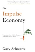Impulse Economy | Gary Schwartz | 
