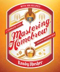 Mastering Home Brew | Randy Mosher | 
