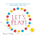 Let’s Play! | Herve Tullet | 