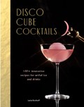 Disco Cube Cocktails | Leslie Kirchhoff | 