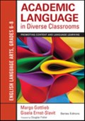 Academic Language in Diverse Classrooms: English Language Arts, Grades 6-8 | Gottlieb | 