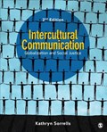 Intercultural Communication: Globalization and Social Justice | Sorrells | 