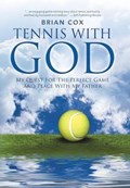 Tennis with God | Brian Cox | 