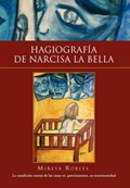 Hagiografia de Narcisa La Bella | Robles Mireya Robles; Mireya Robles | 