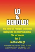 Lo & Behold! | Karega Rocco Karega; Rocco Karega | 