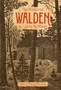 The Illustrated Walden | Henry David Thoreau | 