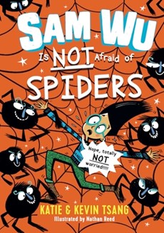 Sam Wu Is Not Afraid of Spiders: Volume 4