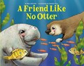 A Friend Like No Otter | Nelly Buchet | 