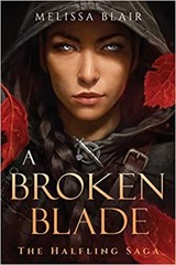 A Broken Blade | Melissa Blair | 9781454949985