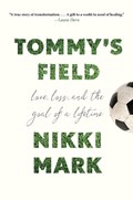 Tommy's Field | Nikki Mark | 