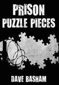 Prison Puzzle Pieces | Dave Basham | 