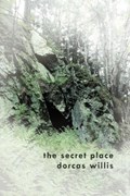 The Secret Place | Dorcas Willis | 