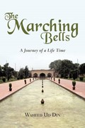 The Marching Bells | Waheed Ud Din | 