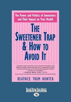 The Sweetener Trap & How to Avoid It