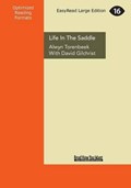 Life in the Saddle | David Gilchrist; Alwyn Torenbeek | 