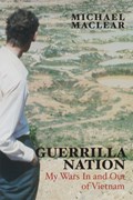 Guerrilla Nation | Michael Maclear | 