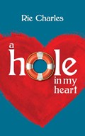A Hole in My Heart | Rie Charles | 