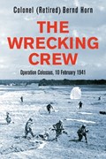 The Wrecking Crew | Colonel Bernd Horn | 