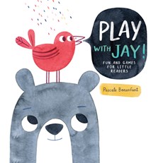 Play with Jay!: Fun and Games for Little Readers