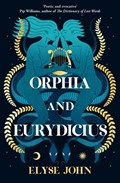 Orphia And Eurydicius | Elyse John | 
