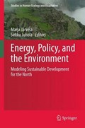 Energy, Policy, and the Environment | Marja Jarvela ; Sirkku Juhola | 