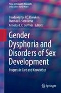 Gender Dysphoria and Disorders of Sex Development | Kreukels, Baudewijntje P.C. ; Steensma, Thomas D. ; de Vries, Annelou L.C. | 