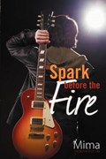 A Spark Before the Fire | Mima | 