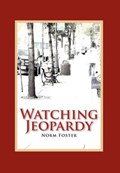 Watching Jeopardy | Norm Foster | 