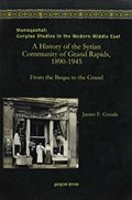 A History of the Syrian Community of Grand Rapids, 1890-1945 | James Goode | 