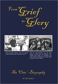 From Grief to Glory | Otto Rieke | 